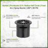 Hunter PRO Nozzle 15 ft. Radius Half Circle 15 ft. 180 Degree