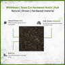 Whittlesey Texas Cut Hardwood Mulch Bulk (per cu. yd.)