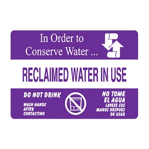 Reclaimed Water In Use Sign 0.032 in. Aluminum 9 in. x 13 in. 