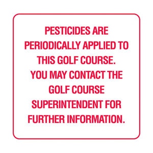 Pesticide Periodically Applied Sign