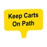 Laminate Directional Sign, Keep Carts on Path, Yellow
