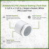 Sch 40 PVC Reducer Bushing Flush Style 2-1/2 in. x 1-1/2 in. Spigot x Socket