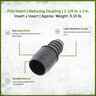 Poly Insert Reducing Coupling 1-1/4 in. x 1 in.