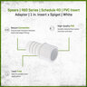 Sch 40 PVC Insert Adapter 1 in. Insert x Spigot
