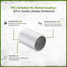 Sch 40 PVC Nested Coupling 3/4 in. Socket