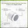 Sch 40 PVC Reducer Bushing Flush Style 2-1/2 in. x 2 in. Spigot x Socket