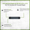 T.B.S. Machined Nipple Sch 80 PVC 1/2 in. x 2 in. TBE