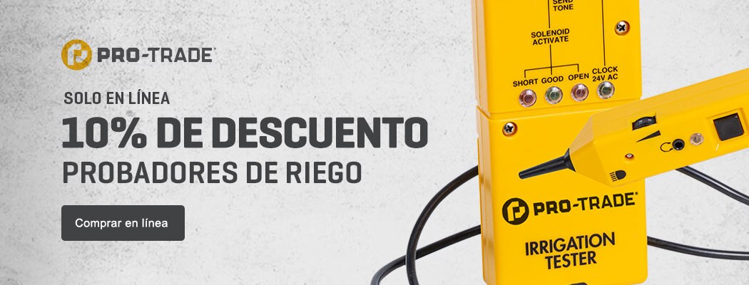 Ahorra un 10% en probadores de riego Pro-Trade.